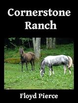 Cornerstone Ranch (The Cornerstone)-From Free Kindle Books Library Click to Download Free Kindle Book -> Cornerstone Ranch (The Cornerstone)