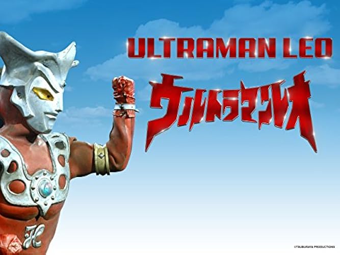 Watch Ultraman Leo Season 1 Episode 51 Terror Of The Saucer Race Series Goodbye Leo! Journey