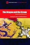 The Dragon and the Crown: Hong Kong M...