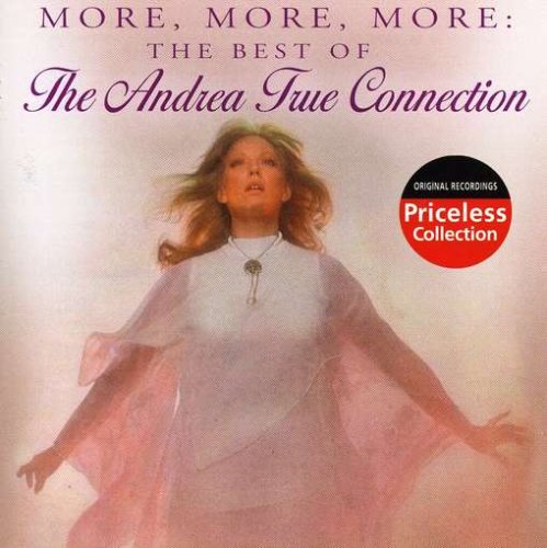 ANDREA TRUE CONNECTION - More, More, More (How do you like it) Lyrics - Zortam Music