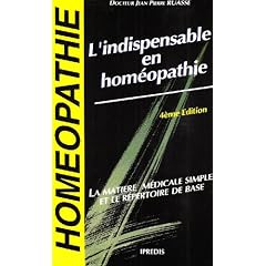 L'indispensable en hom�opathie: La mati�re m�dicale simple et le r�pertoire de base