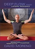 Deep Flow Yoga: Lateral Sequence