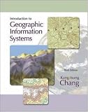 Introduction to Geographic Information Systems with Data Set CD-ROM