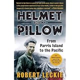 Helmet for My Pillow: From Parris Island to the Pacificby Robert Leckie