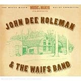 John Dee Holeman & The Waifs Band -  John Dee Holeman & the Waifs Band