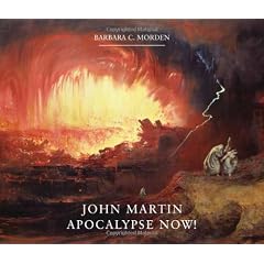 John Martin: Apocalypse Now!