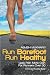Run Barefoot Run Healthy