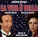 Life Is Beautiful (La Vita E Bella)
