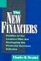The New Financiers: Profiles of the Industry Leaders Who Are Reshaping Financial Services
