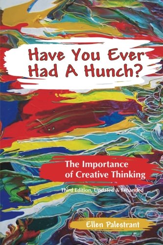 Have You Ever Had a Hunch?