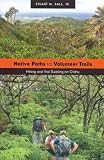 Native Paths to Volunteer Trails: Hiking and Trail Bulding on O'ahu
