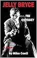 Jelly Bryce: FBI Odyssey