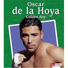 Oscar de la Hoya: The Golden Boy (Fact Finders)