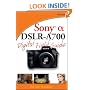 Sony Alpha DSLR-A700 Digital Field Guide