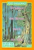 Gullivers B�cher, Bd.62, Es gingen drei Kinder durch den Wald