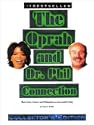The Oprah And Dr. Phil Connection
