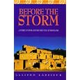 Before the Storm: American Indians Before the Europeans (Library of American Indian History) by Allison Lassieur