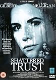 Shattered Trust: The Shari Karney Story [UK Import]