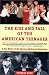 The Rise and Fall of the American Teenager
