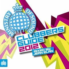 Ministry of Sound - Clubbers Guide 2012 mixed by Jean Elan