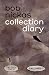 Collection Diary by Bob Nickas ISBN 2940271682