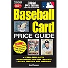 Click here to buy 2006 Baseball Card Price Guide by  Sports Collectors Digest and Joe Clemens.