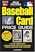  : 2006 Baseball Card Price Guide