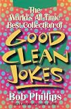 The World s All-Time Best Collection of Good Clean Jokes