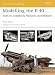 Modelling the P-40 Warhawk / Kittyhawk (Osprey Modelling 15)