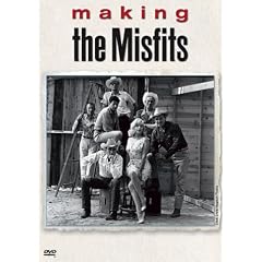 Making "The Misfits" by 