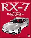 RX-7: Mazda's Rotary Engine Sportscar -Revised 2nd Edition