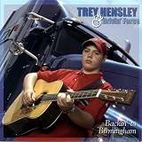Review Trey Hensley and Drivin' Force  / Backin' to Birmingham [Us Import]