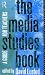 The Media Studies Book: A Guide for Teachers