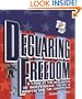 Declaring Freedom (How Government Works)