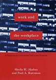 Work and the Workplace: A Resource for Innovative Policy and Practice (Foundations of Social Work Knowledge Series)