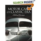 Motorcars of the Classic Era by  Michael Furman