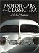 Motorcars of the Classic Era by Michael Furman