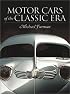 Motorcars of the Classic Era