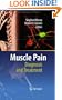 Muscle Pain: Diagnosis and Treatment