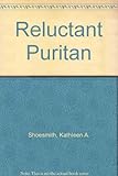 Reluctant Puritan