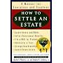 How to Settle an Estate: A Manual for Executors an&hellip by Stephen R. Leimberg