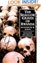 The Shallow Graves of Rwanda