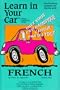 French: Level 1: Learn In Your Car