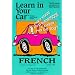 French: Level 1 (Learn in Your Car)