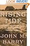 Rising Tide: The Great Mississippi Flood of 1927 and How It Changed America