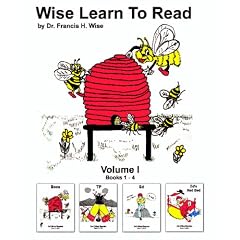 Wise Learn To Read (Volume I): Books 1-4