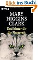 Und hinter dir die Finsternis: Roman