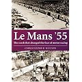 Le Mans '55: The Crash That Changed the Face of Motor Racing