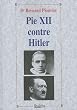 Pie XII contre Hitler