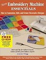 More Embroidery Machine Essentials: How to Customize, Edit and Create Decorative Designs